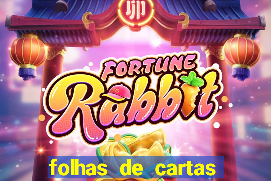 folhas de cartas para imprimir